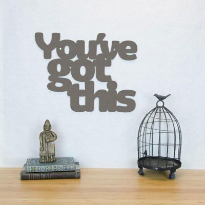 You've Got This Wall Plaque - Small