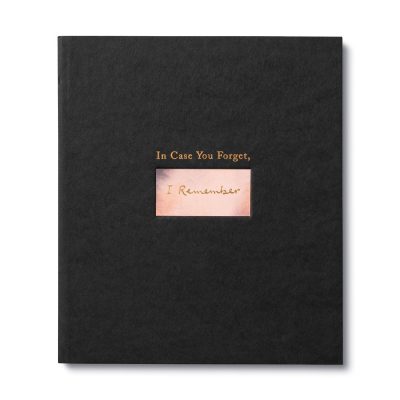 In Case you Forget, I Remember